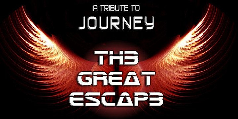 The Great Escape – A Tribute to Journey