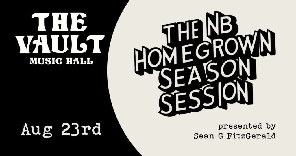 The NB Homegrown Season Session