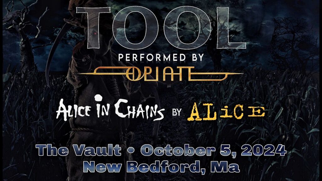 Opiate – Tool Tribute w/ Alice – Alice In Chains Tribute