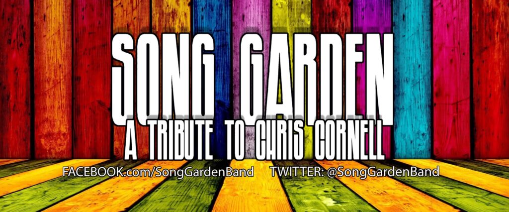 Song Garden – A Chris Cornell Tribute