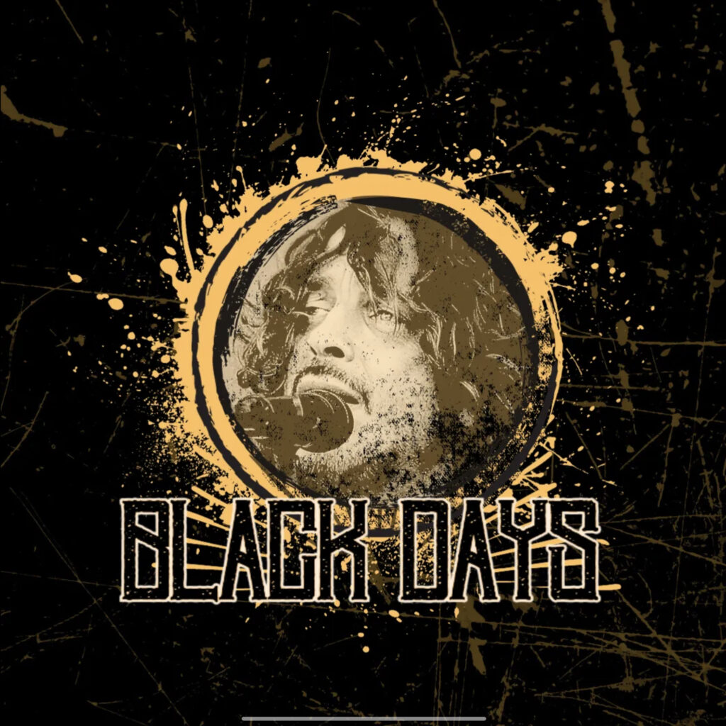 Black Days – Chris Cornell Tribute